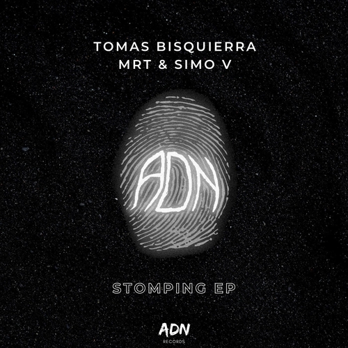 mrT & SimoV, Tomas Bisquierra - Stomping EP [ADN016]